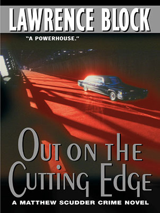 Title details for Out On the Cutting Edge by Lawrence Block - Available